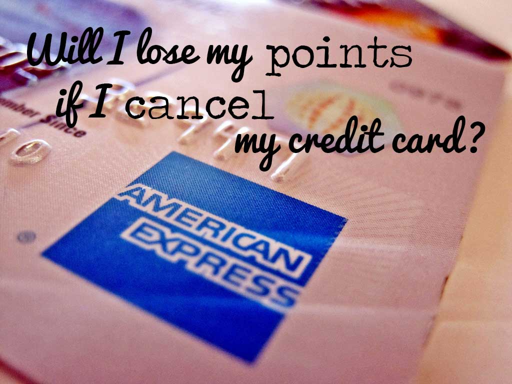 Lose-Points-Closing-Credit-Card
